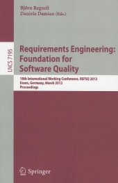 book Requirements Engineering: Foundation for Software Quality: 18th International Working Conference, REFSQ 2012, Essen, Germany, March 19-22, 2012. Proceedings