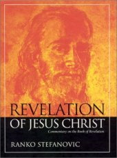 book Revelation of Jesus Christ: Commentary on the Book of Revelation