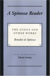 book A Spinoza Reader: The Ethics and Other Works