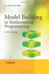 book Model Building in Mathematical Programming