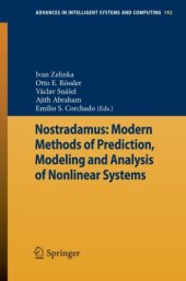 book Nostradamus: Modern Methods of Prediction, Modeling and Analysis of Nonlinear Systems