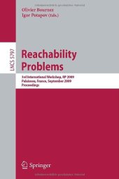 book Reachability Problems: 3rd International Workshop, RP 2009, Palaiseau, France, September 23-25, 2009. Proceedings