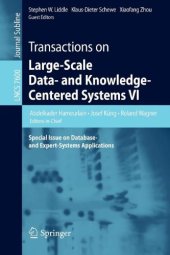 book Transactions on Large-Scale Data- and Knowledge-Centered Systems VI: Special Issue on Database- and Expert-Systems Applications