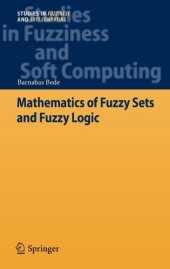 book Mathematics of Fuzzy Sets and Fuzzy Logic