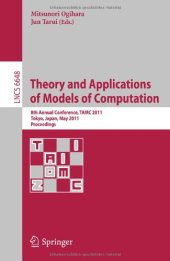 book Theory and Applications of Models of Computation: 8th Annual Conference, TAMC 2011, Tokyo, Japan, May 23-25, 2011. Proceedings