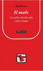 book Il male: una sfida alla filosofia e alla teologia