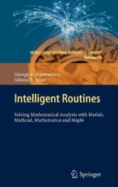 book Intelligent Routines: Solving Mathematical Analysis with Matlab, Mathcad, Mathematica and Maple