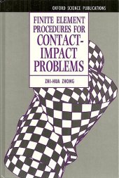 book Finite Element Procedures for Contact-Impact Problems