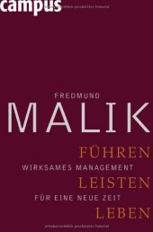 book Führen, Leisten, Leben: Wirksames Management für eine neue Zeit