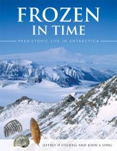 book Frozen in time: Prehistoric life in Antarctica