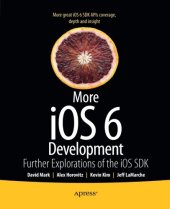 book More iOS 6 Development: Further Explorations of the iOS SDK