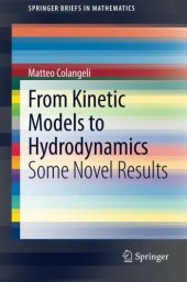 book From Kinetic Models to Hydrodynamics: Some Novel Results