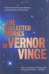 book The Collected Stories of Vernor Vinge