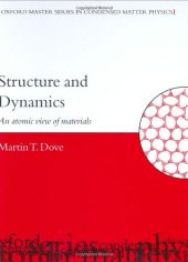 book Structure and Dynamics: An Atomic View of Materials