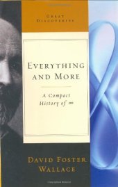 book Everything and More: A Compact History of Infinity