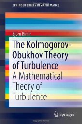 book The Kolmogorov-Obukhov Theory of Turbulence: A Mathematical Theory of Turbulence