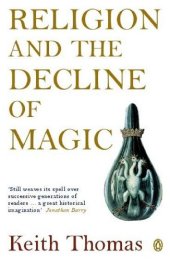 book Religion and the Decline of Magic