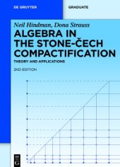 book Algebra in the Stone-Cech compactification : Theory and Applications