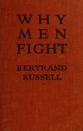 book Why men fight: a method of abolishing the international duel