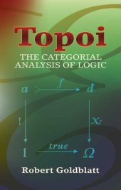 book Topoi: The Categorial Analysis of Logic