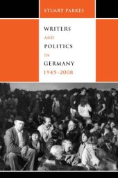 book Writers and politics in Germany, 1945-2008