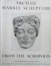 book Archaic Marble Sculpture from the Acropolis - A photographic catalogue