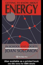 book Getting to know about energy : in school and society