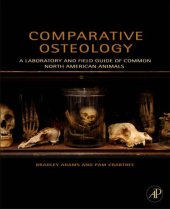 book Comparative Osteology : A Laboratory and Field Guide of Common North American Animals