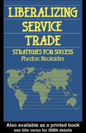 book Liberalizing Service Trade : Strategies for Success