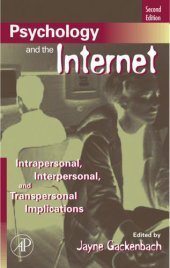 book Psychology and the internet : intrapersonal, interpersonal, and transpersonal implications