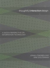 book Thoughtful Interaction Design: A Design Perspective on Information Technology