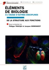 book Élements de biologie à l'usage d'autres disciplines : de la structure aux fonctions