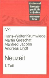 book Kirchen- und Theologiegeschichte in Quellen, Band IV.1-2. Neuzeit (2 Bände)