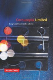 book Cornucopia Limited: Design and Dissent on the Internet