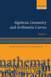 book Algebraic geometry and arithmetic curves