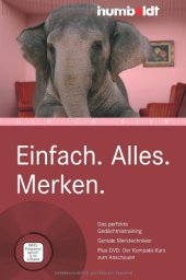 book Einfach. Alles. Merken: Das perfekte Gedächtnistraining. Geniale Merktechniken. Plus DVD: Der Kompakt-Kurs zum Anschauen