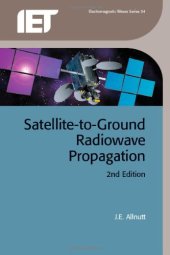 book Satellite-to-Ground Radiowave Propagation