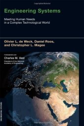 book Engineering Systems: Meeting Human Needs in a Complex Technological World