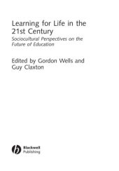 book Learning for life in the 21st century : sociocultural perspectives on the future of education