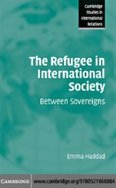 book The refugee in international society : between sovereigns