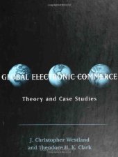 book Global Electronic Commerce: Theory and Case Studies