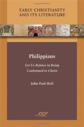 book Philippians: Let Us Rejoice in Being Conformed to Christ