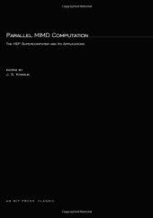 book Parallel MIMD Computation: HEP Supercomputer and its Applications