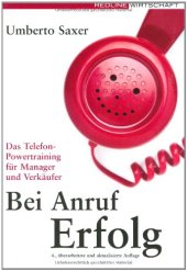 book Bei Anruf Erfolg: Das Telefon-Powertraining für Manager und Verkäufer