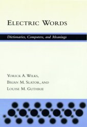 book Electric Words: Dictionaries, Computers, and Meanings