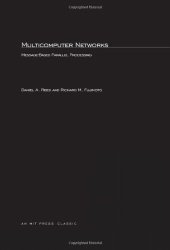 book Multicomputer Networks: Message-Based Parallel Processing