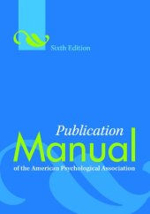 book Publication Manual of the American Psychological Association, Sixth Edition