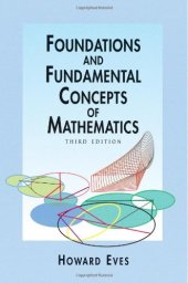 book Foundations and Fundamental Concepts of Mathematics