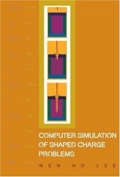 book Computer Simulation of Shaped Charge Problems