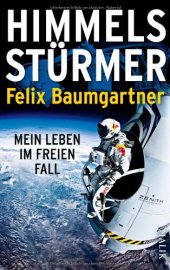 book Himmelsstürmer: Mein Leben im freien Fall
